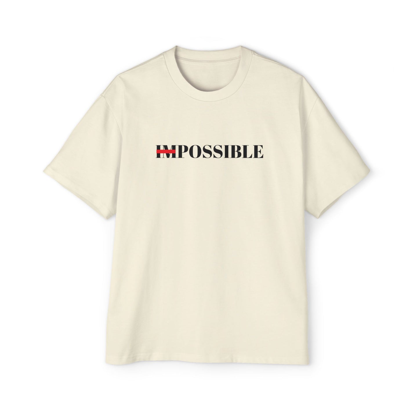 Men's Heavy Oversized Tee "Nothings impossible" (BLACK LETTERS)