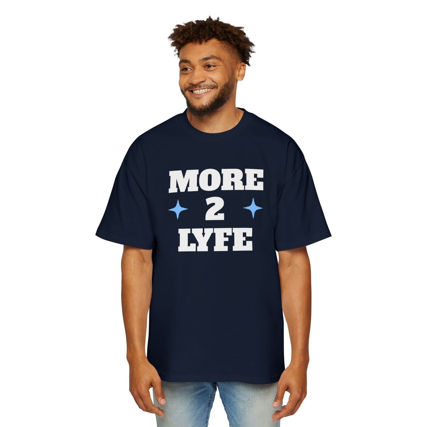 Men's Heavy Oversized Tee "MORE 2 LYFE"