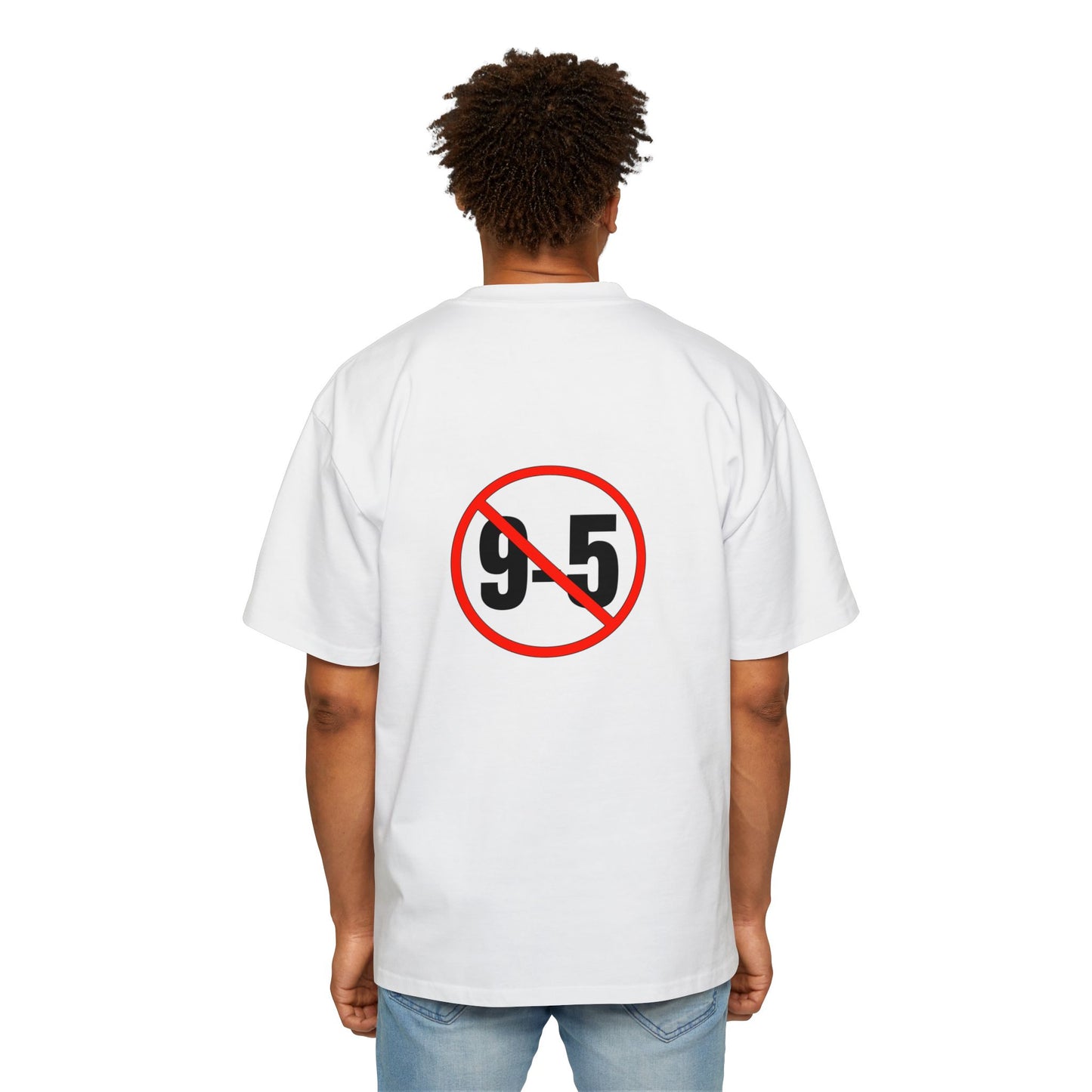 Men's Heavy Oversized Tee "No 9-5" (WHITE)