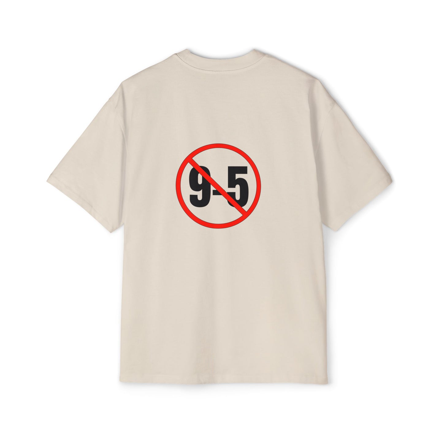 Men's Heavy Oversized Tee "No 9-5" (WHITE)