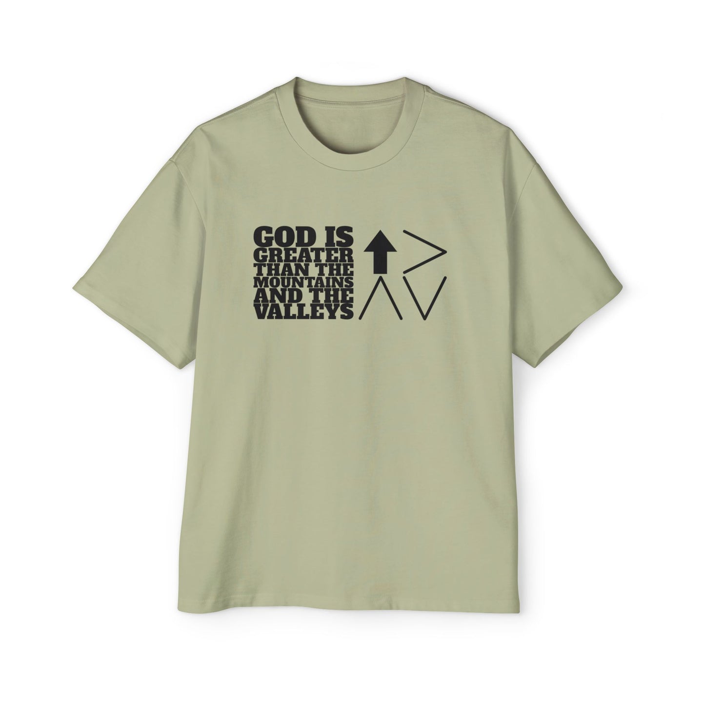 Men's Heavy Oversized Tee - "God is greater than the mountains and the valleys"