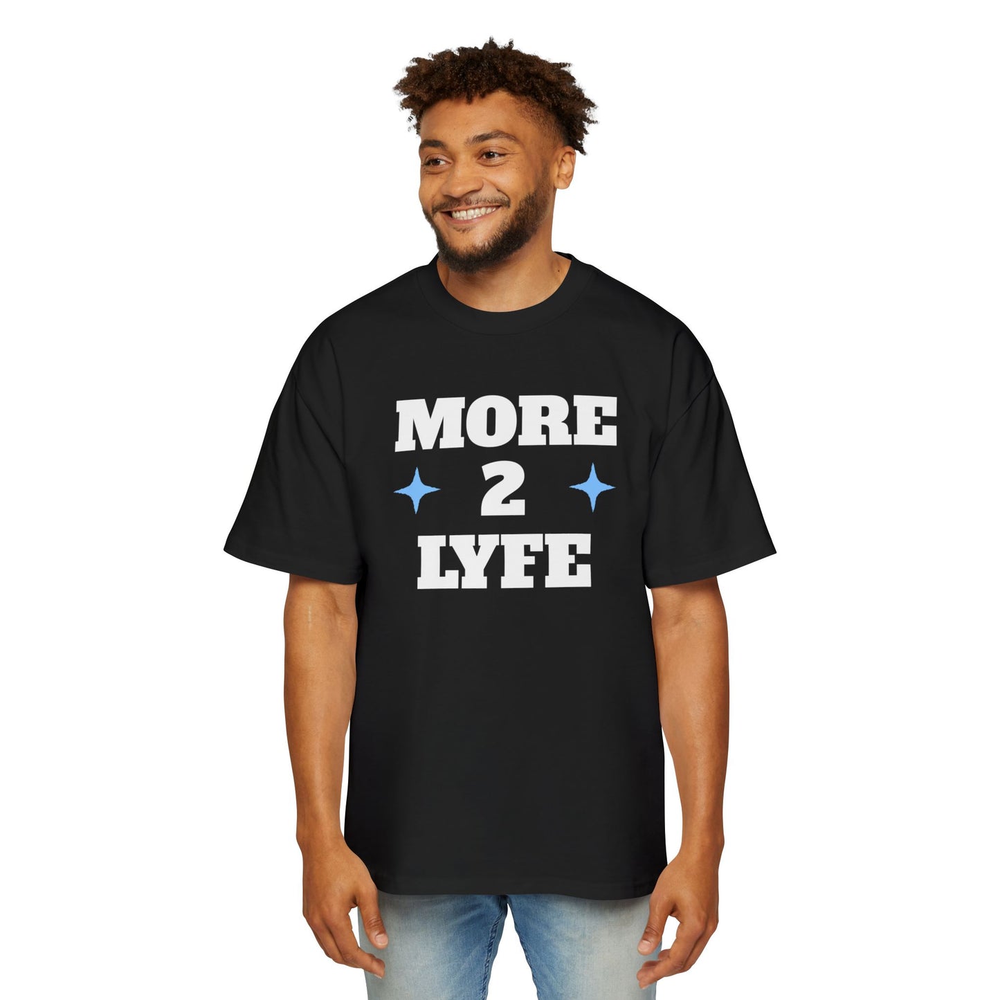 Men's Heavy Oversized Tee "MORE 2 LYFE"