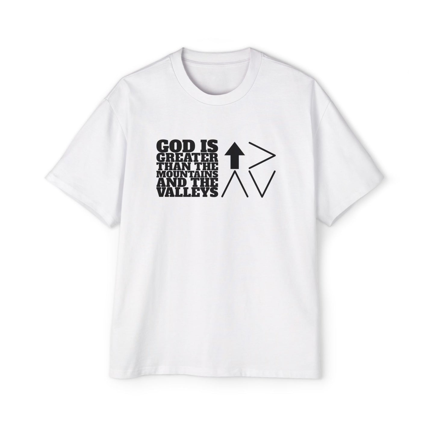 Men's Heavy Oversized Tee - "God is greater than the mountains and the valleys"